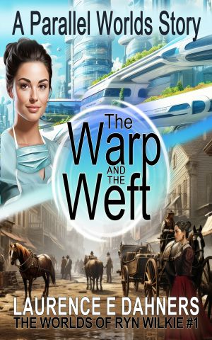 [Worlds of Ryn Wilkie 01] • The Warp and the Weft